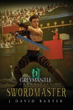 portada Swordmaster: Greymantle Chronicles Book Three (en Inglés)