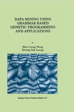 portada Data Mining Using Grammar Based Genetic Programming and Applications (en Inglés)