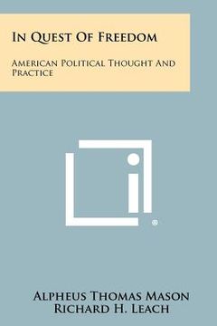 portada in quest of freedom: american political thought and practice