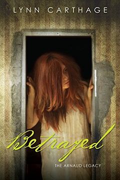 portada Betrayed (Arnaud Legacy 2) (en Inglés)