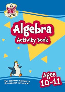 portada New Algebra Activity Book for Ages 10-11 (Year 6) (Cgp ks2 Practise & Learn)