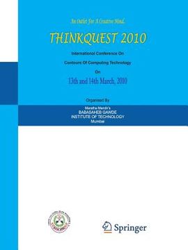 portada Thinkquest 2010: Proceedings of the First International Conference on Contours of Computing Technology (en Inglés)