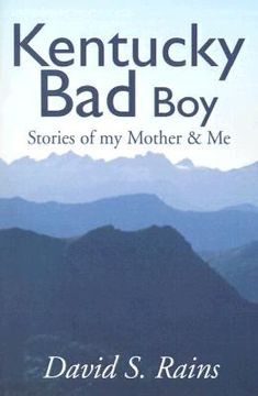 portada kentucky bad boy: stories of my mother & me (en Inglés)