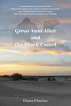 portada Great Aunt Alice and the Black Camel (in English)
