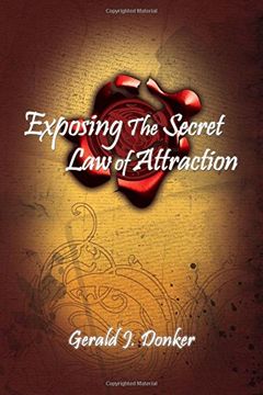 portada Exposing the Secret Law of Attraction (en Inglés)