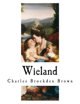 portada Wieland: An American Tale (en Inglés)
