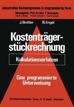 portada Kostenträgerstückrechnung (Kalkulationsverfahren): Eine Programmierte Unterweisung (in German)