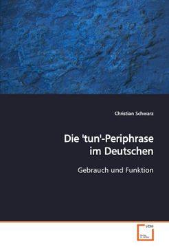 portada Die 'tun'-Periphrase im Deutschen: Gebrauch und Funktion