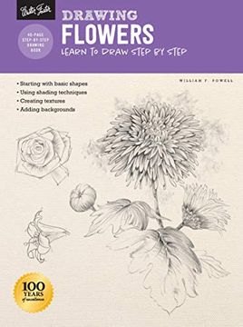 portada Drawing: Flowers With William f. Powell: Learn to Draw Step by Step (How to Draw & Paint) (en Inglés)