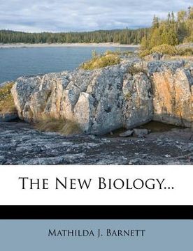 portada the new biology... (en Inglés)