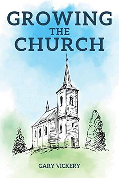 portada Growing the Church (en Inglés)
