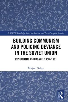 portada Building Communism and Policing Deviance in the Soviet Union (Basees (in English)
