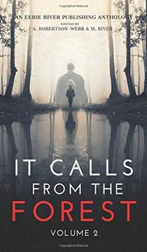 portada It Calls From the Forest: Volume two - More Terrifying Tales From the Woods (2) (en Inglés)