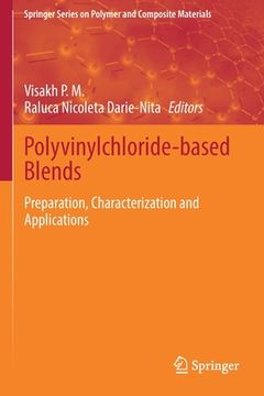 portada Polyvinylchloride-Based Blends: Preparation, Characterization and Applications (en Inglés)