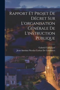 portada Rapport Et Projet De Décret Sur L'organisation Générale De L'instruction Publique (in English)