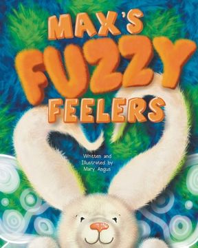 portada Max'S Fuzzy Feelers (in English)