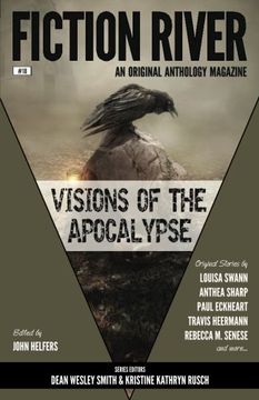 portada Fiction River: Visions of the Apocalypse (Fiction River: An Original Anthology Series) (Volume 18)