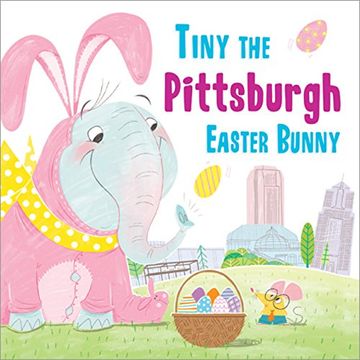 portada Tiny the Pittsburgh Easter Bunny (en Inglés)