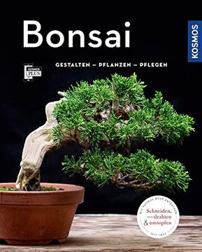 portada Bonsai (Mein Garten): Gestalten Pflanzen Pflegen (en Alemán)