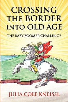 portada crossing the border into old age (in English)