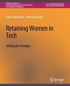 portada Retaining Women in Tech: Shifting the Paradigm (en Inglés)