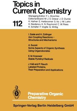 portada Preparative Organic Chemistry (Topics in Current Chemistry) (Volume 112)