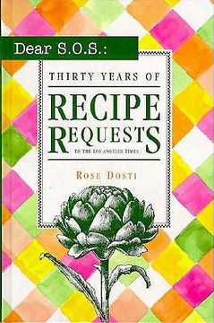 portada dear s.o.s.: 30 years of recipe requests to the los angeles times (in English)
