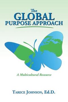 portada The Global Purpose Approach: A Multicultural Resource (en Inglés)