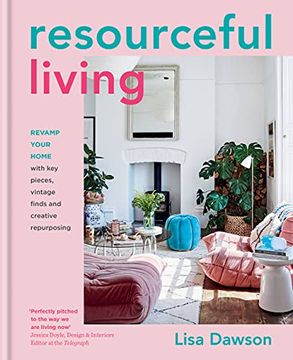 portada Resourceful Living: With key Pieces, Vintage Finds and Creative Repurposing (in English)