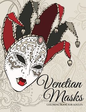 portada Venetian Masks: Coloring Book For Adults (en Inglés)