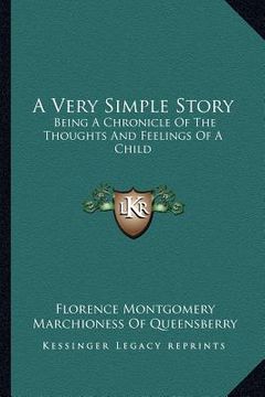 portada a very simple story: being a chronicle of the thoughts and feelings of a child