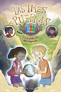 portada Las Tres Puertas 2. La Maldición del Chamán (Literatura Infantil (6-11 Años) - Narrativa Infantil) (in Spanish)