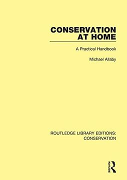 portada Conservation at Home: A Practical Handbook (Routledge Library Editions: Conservation) (en Inglés)