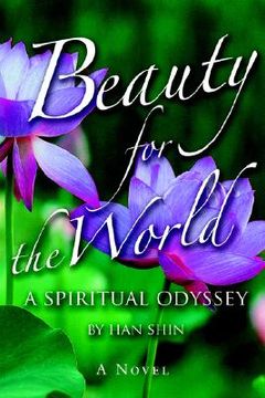portada beauty for the world: a spiritual odyssey (in English)