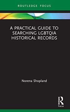 portada A Practical Guide to Searching Lgbtqia Historical Records (Lgbtq Histories) (en Inglés)