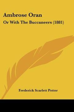 portada ambrose oran: or with the buccaneers (1881) (en Inglés)