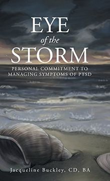 portada Eye of the Storm: Personal Commitment to Managing Symptoms of Ptsd (in English)