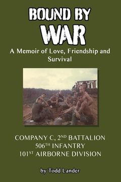 portada Bound by War: A Memoir of Love, Friendship and Survival (en Inglés)