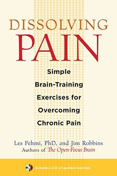 portada Dissolving Pain: Simple Brain-Training Exercises for Overcoming Chronic Pain (in English)