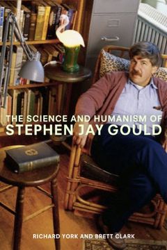 portada The Science and Humanism of Stephen jay Gould 