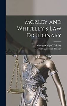 portada Mozley and Whiteley's law Dictionary (en Inglés)