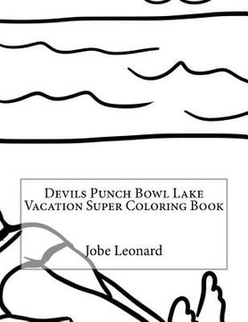 portada Devils Punch Bowl Lake Vacation Super Coloring Book (en Inglés)