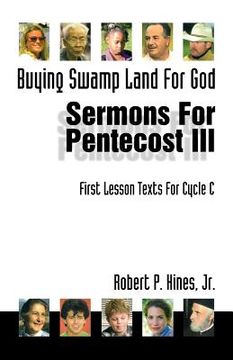 portada buying swamp land for god: first lesson sermons for pentecost last third, cycle c