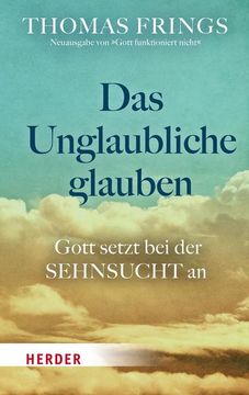 portada Das Unglaubliche Glauben (in German)
