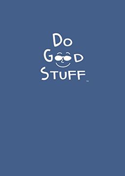 portada Do Good Stuff: Journal (Blue Cover) (in English)