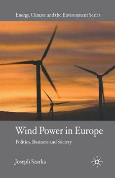 portada Wind Power in Europe: Politics, Business and Society (en Inglés)