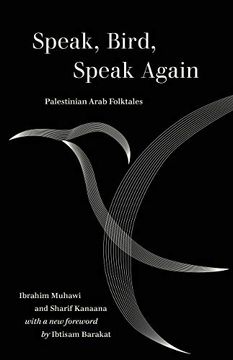 portada Speak, Bird, Speak Again: Palestinian Arab Folktales (en Inglés)