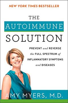 portada The Autoimmune Solution: Prevent and Reverse the Full Spectrum of Inflammatory Symptoms and Diseases (in English)