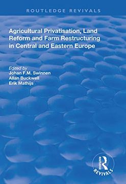 portada Agricultural Privatization, Land Reform and Farm Restructuring in Central and Eastern Europe (en Inglés)