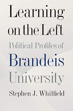 portada Learning on the Left: Political Profiles of Brandeis University (en Inglés)